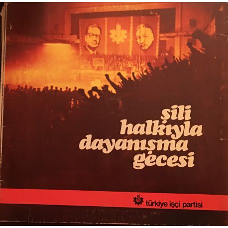 Türkiye İşçi Partisi ‎– Şili Halkıyla Dayanışma Gecesi