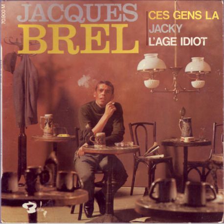 Jacques Brel ‎– Ces Gens Là 7