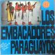 Los Embacadores  Paraguayos * Adios amore- Campanita de mi pueble -( Yine bir gülnihal ) Sezen Cumhur Önal