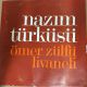 Ömer Zülfü Livaneli* ‎– Nazım Türküsü