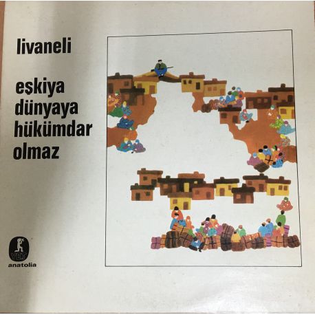 Zülfü Livaneli ‎– Eşkiya Dünyaya Hükümdar Olmaz