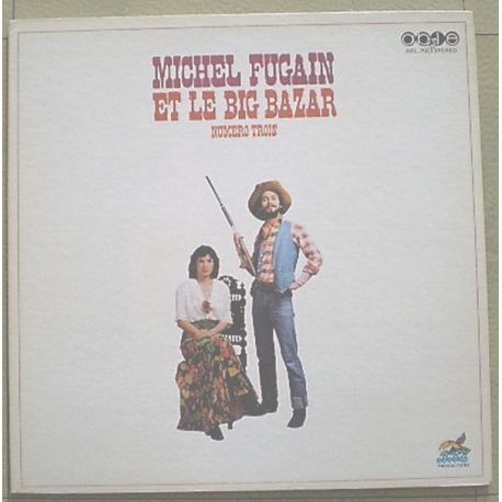 Michel Fugain Et Le Big Bazar ‎– Numéro Trois