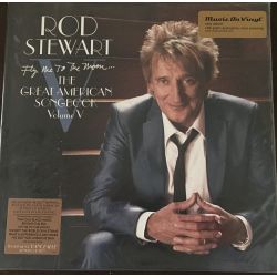 Rod Stewart ‎– Fly Me To The Moon... The Great American Songbook: Volume V 2lp