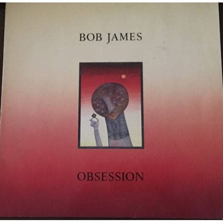 Bob James ‎– Obsession Plak