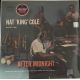 Nat 'King' Cole And His Trio* ‎– After Midnight 180 g LP