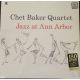 Chet Baker Quartet ‎– Jazz At Ann Arbor 180 GR LP