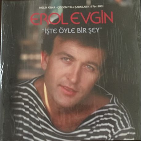 Erol Evgin ‎– İşte Öyle Bir Şey (Melih Kibar - Çiğdem Talu Şarkıları, 1976 - 1980) Plak