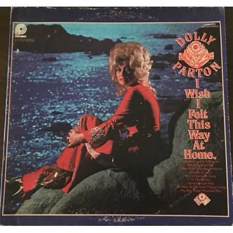 Dolly Parton ‎– I Wish I Felt This Way At Home Plak