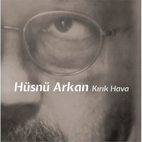 Hüsnü Arkan ‎– Kırık Hava Plak