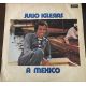 Julio Iglesias ‎– A Mexico Plak