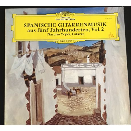 Narciso Yepes ‎– Spanische Gitarrenmusik Aus Fünf Jahrhunderten, Vol. 2 Plak