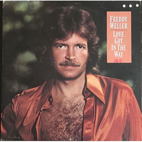 Freddy Weller ‎– Love Got In The Way Plak