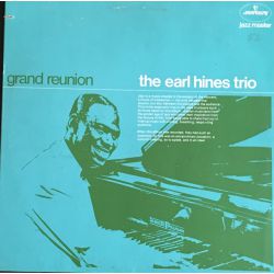 The Earl Hines Trio ‎– Grand Reunion Plak