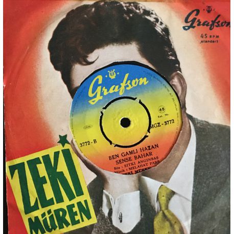 Zeki Müren ‎– Nasıl Geçti Habersiz O Güzelim Yıllarım / Ben Gamlı Hazan Sense Bahar Plak