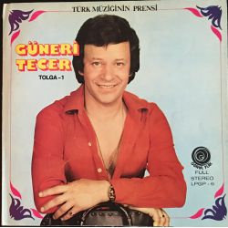Güneri Tecer ‎– Tolga-1 (Türk Müziğinin Prensi) Plak