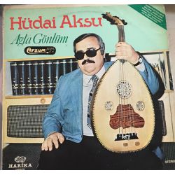Hüdai Aksu ‎– Ağla Gönlüm Plak