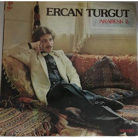 Ercan Turgut ‎– Arabesk 2 Plak