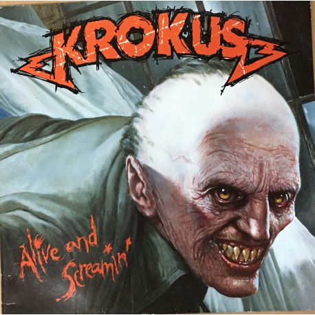 Krokus ‎– Alive And Screamin' Plak