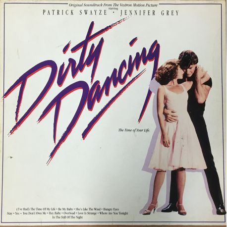 Dirty Dancing (Original Soundtrack From The Vestron Motion Picture)  Plak