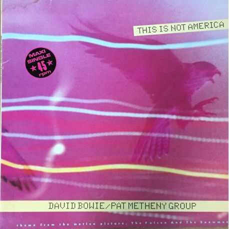 David Bowie / Pat Metheny Group ‎– This Is Not America  Maxi Plak