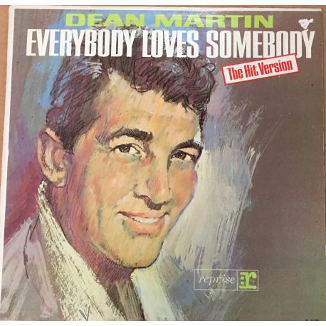Dean Martin ‎– Everybody Loves Somebody - The Hit Version Plak