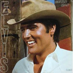 Elvis Presley ‎– Guitar Man Plak