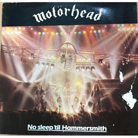 Motörhead ‎– No Sleep 'til Hammersmith Plak