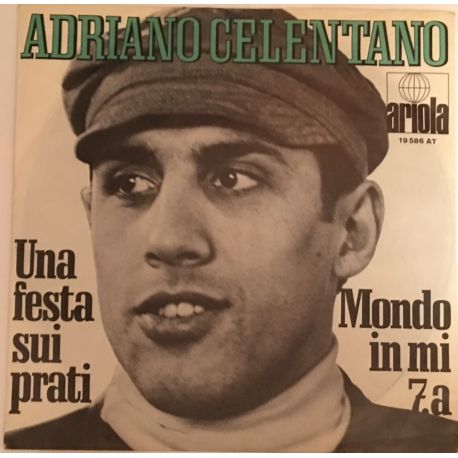 Una Festa Sui Prati / Mondo In  Adriano Celentano ‎– Una Festa Sui Prati / Mondo In Mi 7.a Plak