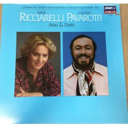 Katia Ricciarelli, Luciano Pavarotti ‎– Arias And Duets Plak