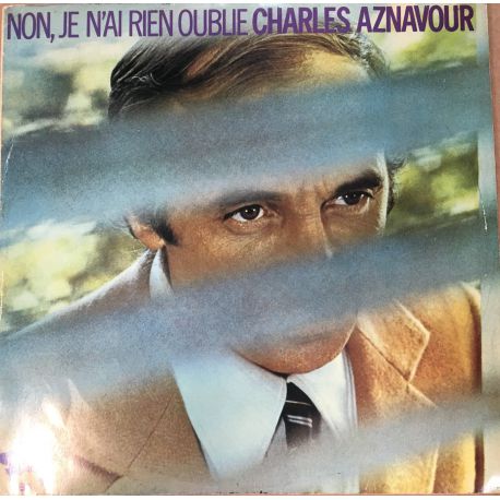 Charles Aznavour ‎– Non, Je N'ai Rien Oublié