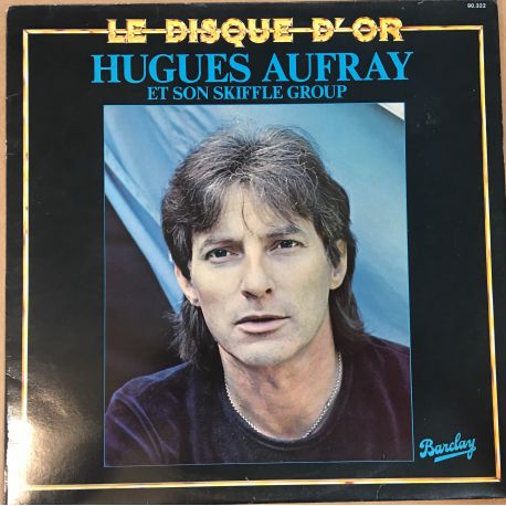 Hugues Aufray Et Son Skiffle Group ‎– Le Disque D'Or Plak