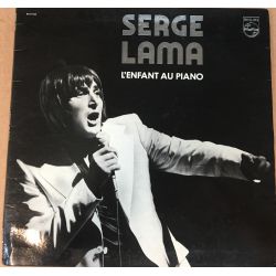 Serge Lama ‎– L'enfant Au Piano Plak