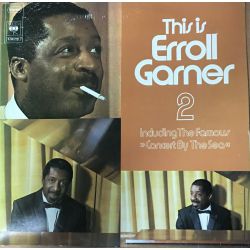 Erroll Garner ‎– This Is Erroll Garner 2, Including The Famous "Concert By The Sea" 2 Plak