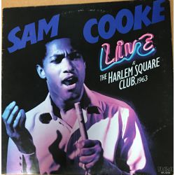 Sam Cooke ‎– Live At The Harlem Square Club 1963 Plak
