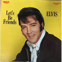 Elvis Presley ‎– Let's Be Friends Plak