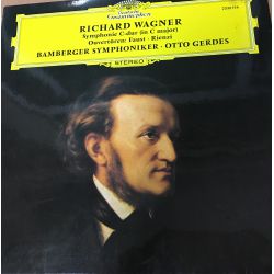 Richard Wagner - Bamberger Symphoniker · Otto Gerdes ‎– Symphonie C-dur (In C Major) / Ouvertüren: Faust · Rienzi Plak