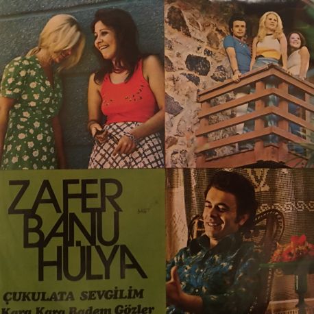 Zafer Banu Hülya* ‎– Çukulata Sevgilim / Kara Kara Badem Gözler Plak