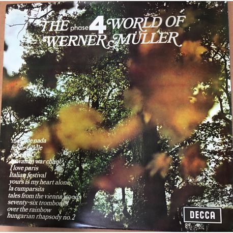 Werner Müller And His Orchestra* ‎– The Phase 4 World Of Werner Müller Plak