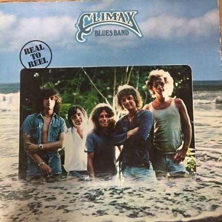 Climax Blues Band ‎– Real To Reel Plak