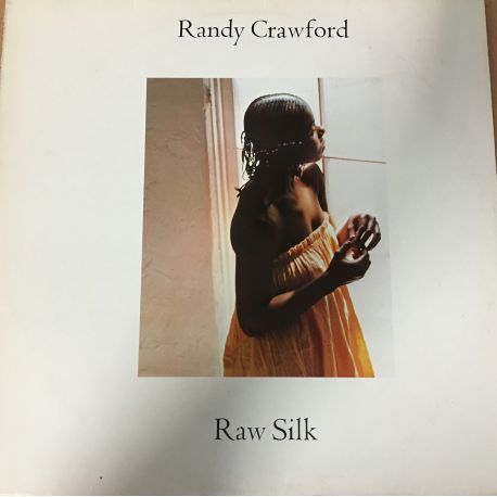 Randy Crawford ‎– Raw Silk Plak