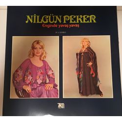Nilgün Peker ‎– Enginde Yavaş Yavaş Plak