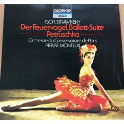 Igor Strawinsky*, Orchestre Du Conservatoire de Paris*, Pierre Monteux ‎– Der Feuervogel, Ballett-Suite / Petruschka Plak