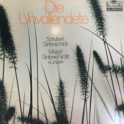Schubert Sinfonie Nr. 8  Mozart Sinfonie Nr. 36 C-dur KV 425 ("Linzer Sinfonie") Plak