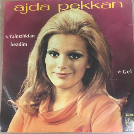 Ajda Pekkan ‎– Yalnızlıktan Bezdim / Gel Plak