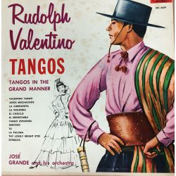 José Grande And His Orchestra ‎– Rudolph Valentino Tangos Plak