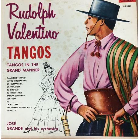 José Grande And His Orchestra ‎– Rudolph Valentino Tangos Plak