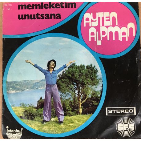 Ayten Alpman ‎– Memleketim / Unutsana Plak