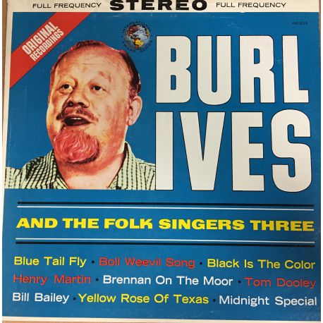 Burl Ives And The Folk Singers Three ‎– Burl Ives And The Folk Singers Three Plak