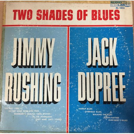 Jimmy Rushing / Jack Dupree* ‎– Two Shades Of Blues Plak