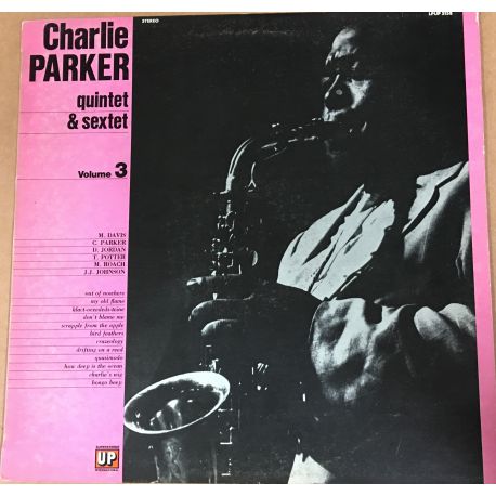 Charlie Parker ‎– Quintet & Sextet Volume 3 Plak